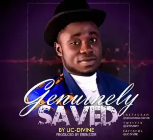 UC-Divine - Genuinely saved
